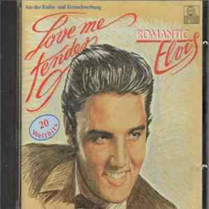 Download Elvis Presley - Love Me Tender - Romantic Elvis