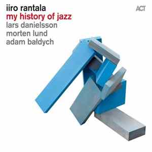 Download Iiro Rantala - My History Of Jazz