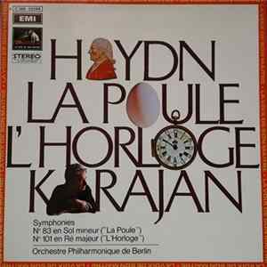 Download Haydn - Karajan, Orchestre Philharmonique De Berlin - La Poule / L'horloge