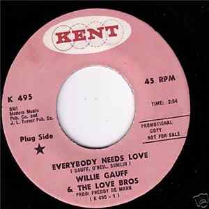 Download Willie Gauff & The Love Bros - Everybody Needs Love