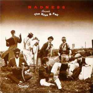 Download Madness - The Rise & Fall