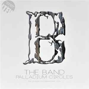 Download The Band - Palladium Circles - The Classic NYC Broadcast 1976