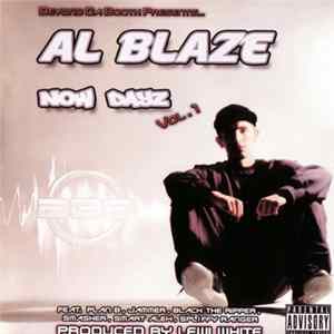 Download Al Blaze - Now Dayz Vol. 1