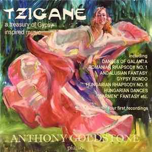 Download Anthony Goldstone - Tzigane / A Treasury Of Gypsy-inspired Music