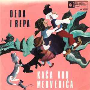 Download Various - Deda I Repa / Kaća Kod Medvedića