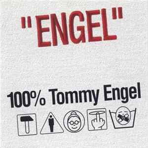Download Tommy Engel - 100% Engel