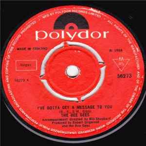 Download The Bee Gees - I've Gotta Get A Message To You