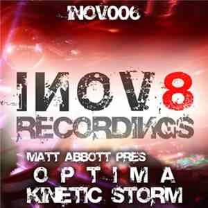 Download Matt Abbott Pres Optima - Kinetic Storm