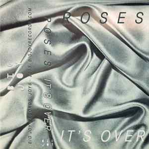 Download Roses - It's Over