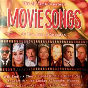 Download Various - The All Time Greatest Movie Songs Of The Last 3 Decades