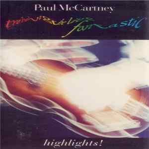 Download Paul McCartney - Tripping The Live Fantastic - Highlights!