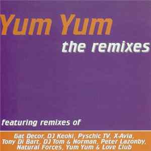 Download Various - Yum Yum - The Remixes