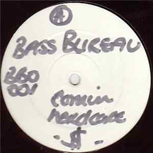 Download Bass Bureau - Comin' Hardcore