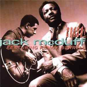 Download Jack McDuff Featuring Kenny Burrell - Crash!