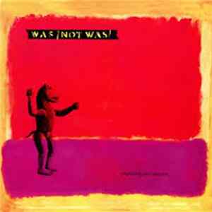 Download Was (Not Was) - Anything Can Happen...