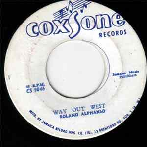 Download Roland Alphanso & The City Slickers / Tommy McCook & The SkaTa Lites - Way Out West / JR. Jive