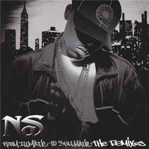 Download Nas - From Illmatic To Stillmatic The Remixes