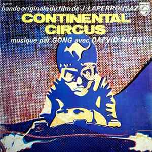 Download Gong Avec Daevid Allen - Continental Circus