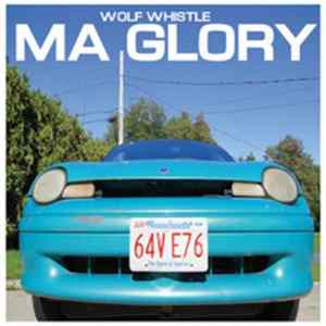 Download Wolf Whistle - MA Glory