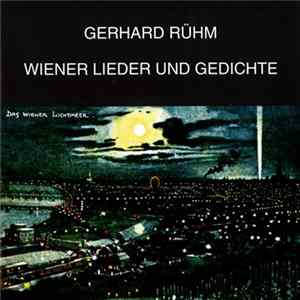 Download Gerhard Rühm - Wiener Lieder Und Gedichte