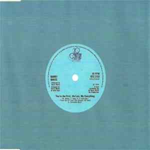 Download Barry White - You're The First, The Last, My Everything