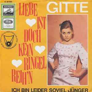 Download Gitte - Liebe Ist Doch Kein Ringelreih'n