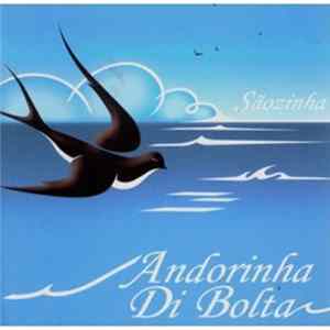 Download Sãozinha - Andorinha Di Bolta