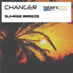 Download Changer - Sunrise Breeze