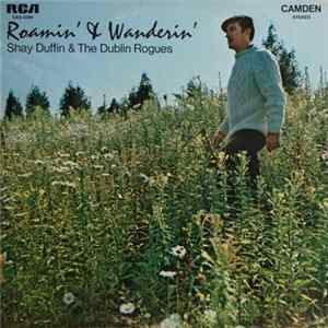 Download Shay Duffin & The Dublin Rogues - Roamin' & Wanderin'