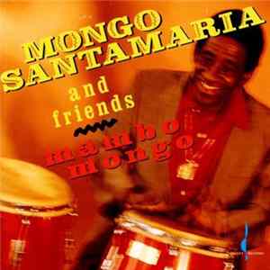 Download Mongo Santamaria And Various - Mambo Mongo