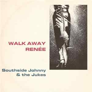 Download Southside Johnny & The Jukes - Walk Away Renée