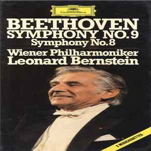 Download Beethoven - Wiener Philharmoniker, Leonard Bernstein - Symphony No.9, Symphony No.8