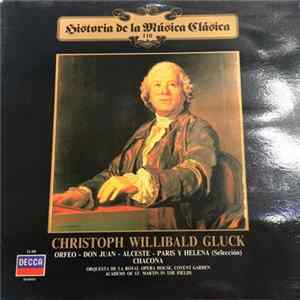 Download Christoph Willibald Gluck - Orfeo - Don Juan - Alceste - Paris Y Helena (Seleccion) - Chacona