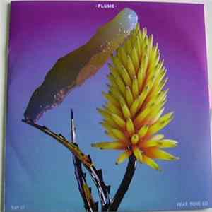 Download Flume Feat. Tove Lo - Say It