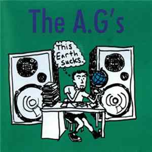 Download The A.G's - This Earth Sucks