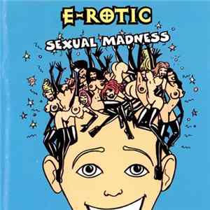 Download E-Rotic - Sexual Madness
