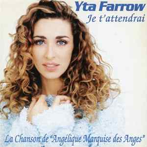 Download Yta Farrow - Je T'attendrai