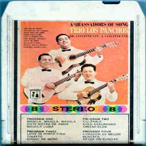 Download Trio Los Panchos - Ambassadors Of Song De Continente A Continente