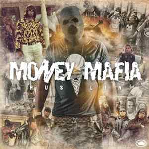 Download Money Mafia - Hustlin