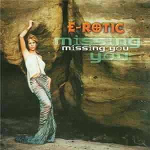 Download E-Rotic - Missing You