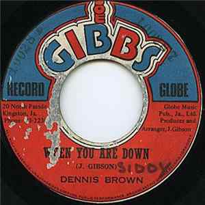 Download Dennis Brown - When You Are Down