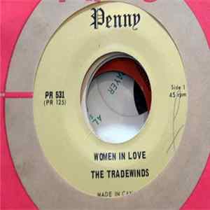 Download The Trade Winds - Women In Love / Strange On My Street