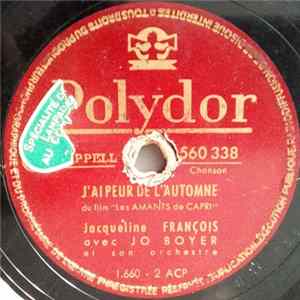 Download Jacqueline François Avec Jo Boyer Et Son Orchestre - J'ai Peur De L'automne / Tu N'peux Pas T'figurer