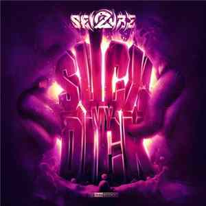 Download Sei2ure - Suck My Dick