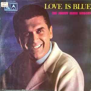 Download The Johnny Mann Singers - Love Is Blue