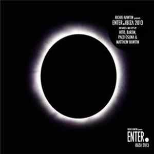 Download Richie Hawtin - Enter.Ibiza 2013