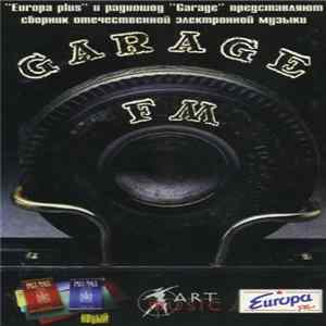 Download Various - Garage FM Vol. 1