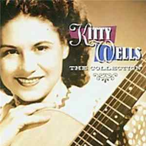 Download Kitty Wells - The Collection