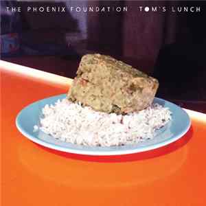 Download The Phoenix Foundation - Tom's Lunch