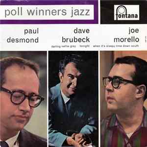 Download Paul Desmond / Dave Brubeck / Joe Morello - Poll Winners Jazz
